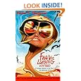 Fear and Loathing in Las Vegas: A Savage Journey to the Heart of the American Dream