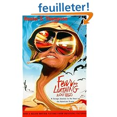 Fear and Loathing in Las Vegas: A Savage Journey to the Heart of the American Dream