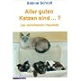 Aller guten Katzen sind . . .?