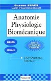 1000 questions-r�ponses sur anatomie, physiologie, biom�canique