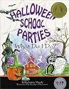 Halloween School Parties . . . What Do I Do? (What Do I Do? series)