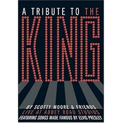 Scotty Moore - A Tribute To The King [DVD] [2005]