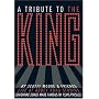 A Tribute to the King