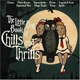 The Little Big Book of Chills and Thrills (Little Big Books (Welcome Enterprises)) (Little Big Books (Welcome Enterprises))