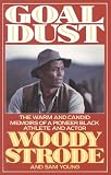 Goal Dust: An Autobiography