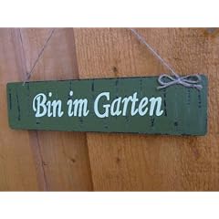 T�RSCHILD BIN IM GARTEN HOLZ SCHILD GR�N 30 CM
