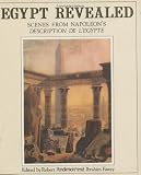 Egypt Revealed: Scenes from Napoleon's Description de l'Egypte