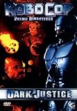 RoboCop: Prime Directives 1: Dark Justice