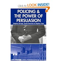 Policing and the Power of Persuasion: The Changing Role of the Association of Chief Police Officers