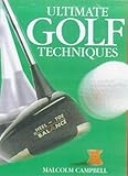 Ultimate golf techniques