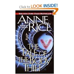 The Tale of the Body Thief (Vampire Chronicles)