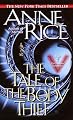 The Tale of the Body Thief (Vampire Chronicles)