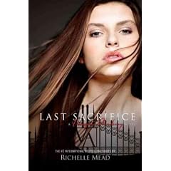 (Last Sacrifice) By Mead, Richelle (Author) Hardcover on (12 , 2010)