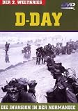D-Day - Die Invasion in der Normadie