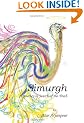 Simurgh: A Journey in Search of the Truth