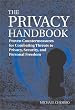The Privacy Handbook: Proven Countermeasures for Combating Threats to Privacy, Security, and Personal Freedom