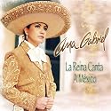 La Reina Canta a Mexico