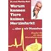 Warum kennen Tiere keine Herzinfarkt ... aber wir Menschen: Bauplan f�r ein neues Gesundheitswesen