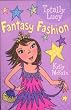 Fantasy Fashion (Totally Lucy)
