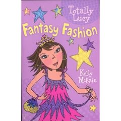 Fantasy Fashion (Totally Lucy)