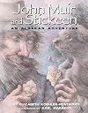 John Muir And Stickeen: An Alaskan Adven
