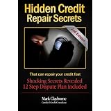 Hidden Credit Repair Secrets: 2nd Edition (Paperback)