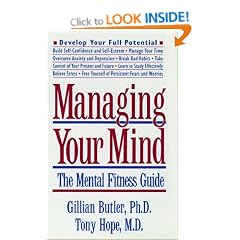 Managing Your Mind: The Mental Fitness Guide (Oxford Paperbacks)