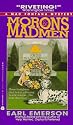 Morons & Madmen: A Mac Fontana Mystery