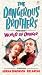 VHS : Dangerous Brothers Present: World Of Danger
