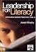 Book Leadership for Literacy: Research-Based Practice, PreK-3 (Leadership for Learning Series)