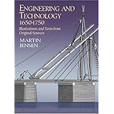 engineering and technology 1650 1750 illustrations and texts from original sources dover science books