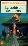 La trahison des dieux