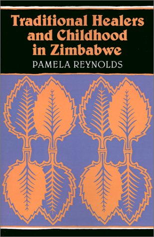 traditional healers and childhood in zimbabwe african studies