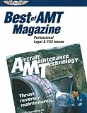 Professional, Legal and FAA Issues (The Best of AMT Magazine)