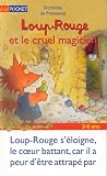 Loup Rouge & Cruel Magicien, tome 9