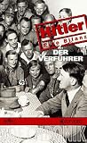 The Rise and Fall of Adolf Hitler