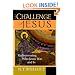 The Challenge of Jesus: Rediscovering Who Jesus Was and Is