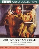 The Casebook of Sherlock Holmes: Four Classic Stories - With Clive Merrison & Michael Williams as Heard on Radio 4 Vol 3 (BBC Radio Collection)