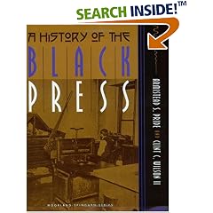 A History of the Black Press (Moorland-Spingarn Series)
