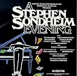 A Stephen Sondheim Evening (1983 Concert Cast)