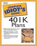 The Complete Idiots Guide to 401(k) Plans (2nd Edition)