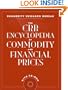 The CRB Encyclopedia of Commodity and Financial Prices with CD-ROM (CRB Encyclopedia of Commodity & Financial Prices)