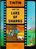Tintin - Tintin and the Lake of Sharks