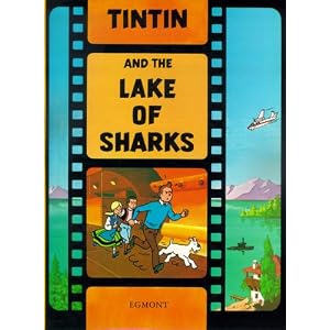 Tintin - Tintin and the Lake of Sharks by Herge