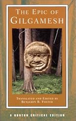 The Epic of Gilgamesh (Norton Critical Editions)