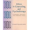Ethics in Counseling and Psychotherapy: Standards, Research, and Emerging Issues