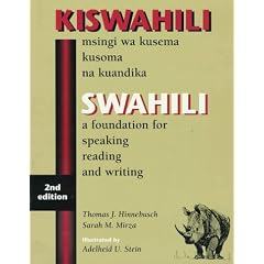 Swahili: A Foundation for Speaking, Reading, and Writing - Second Edition