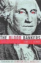 The Blood Bankers: Tales from the Global Underground Economy