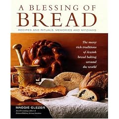 A Blessing of Bread: The Many Rich Traditions of Jewish Bread Baking Around the World