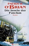 Die Inseln der Paschas - Patrick O'Brian